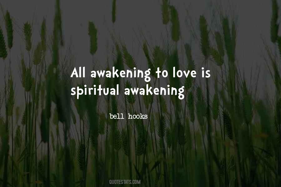 Quotes About Awakening Love #1521190