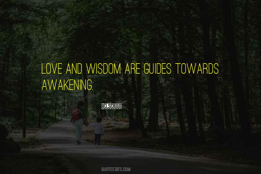 Quotes About Awakening Love #647259