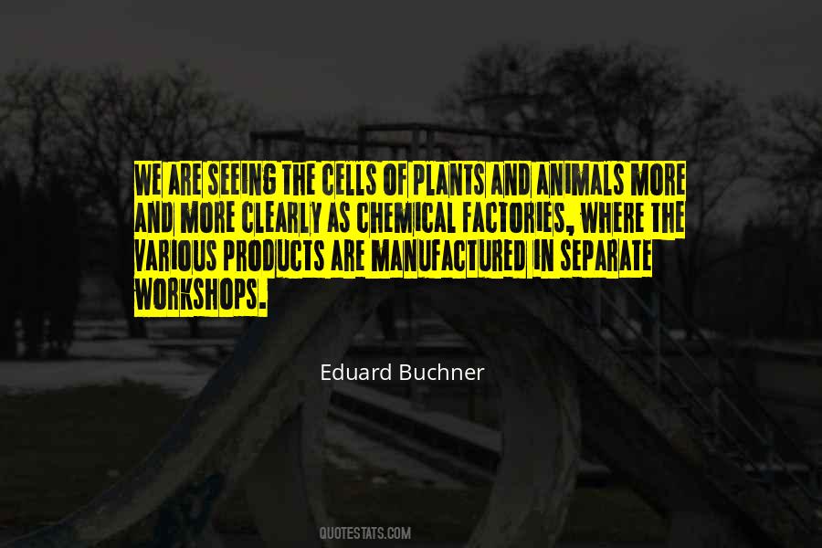 Quotes About Plants And Animals #1386118