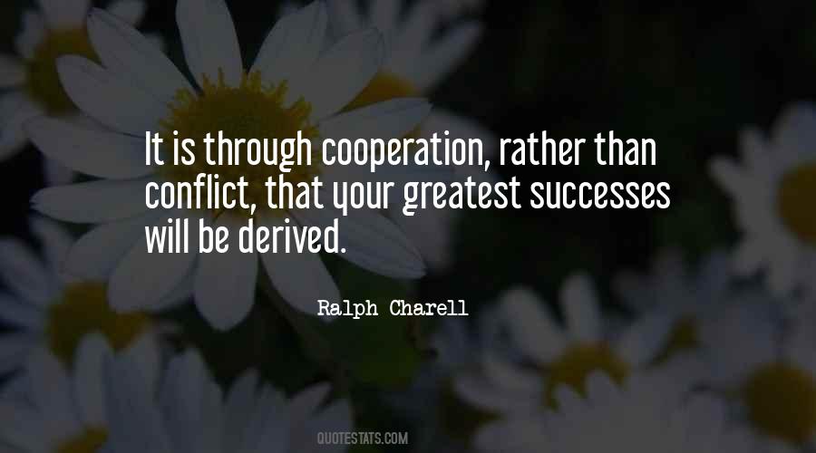 Quotes About Cooperation And Competition #1121448