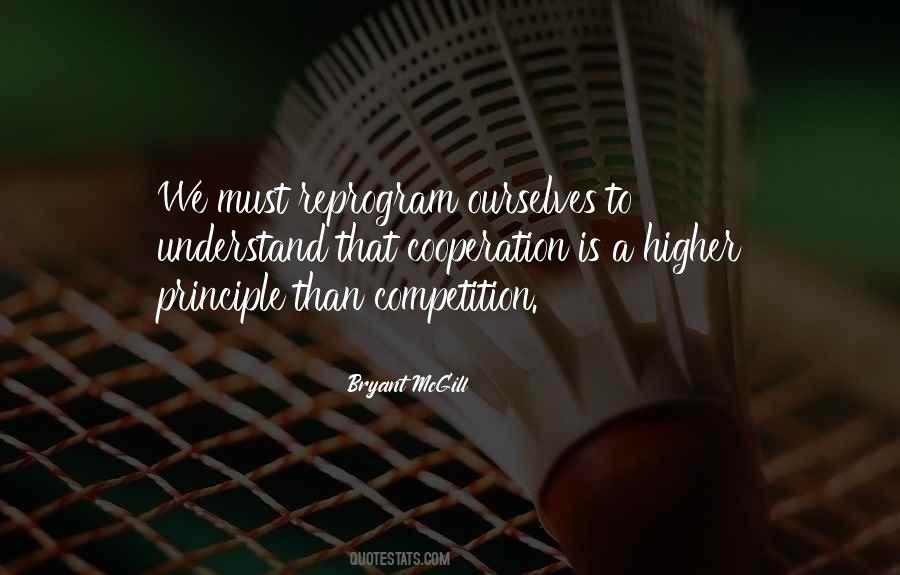 Quotes About Cooperation And Competition #1377284