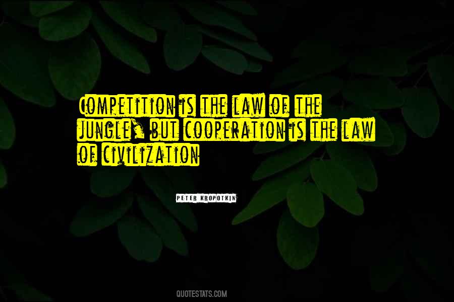 Quotes About Cooperation And Competition #468875
