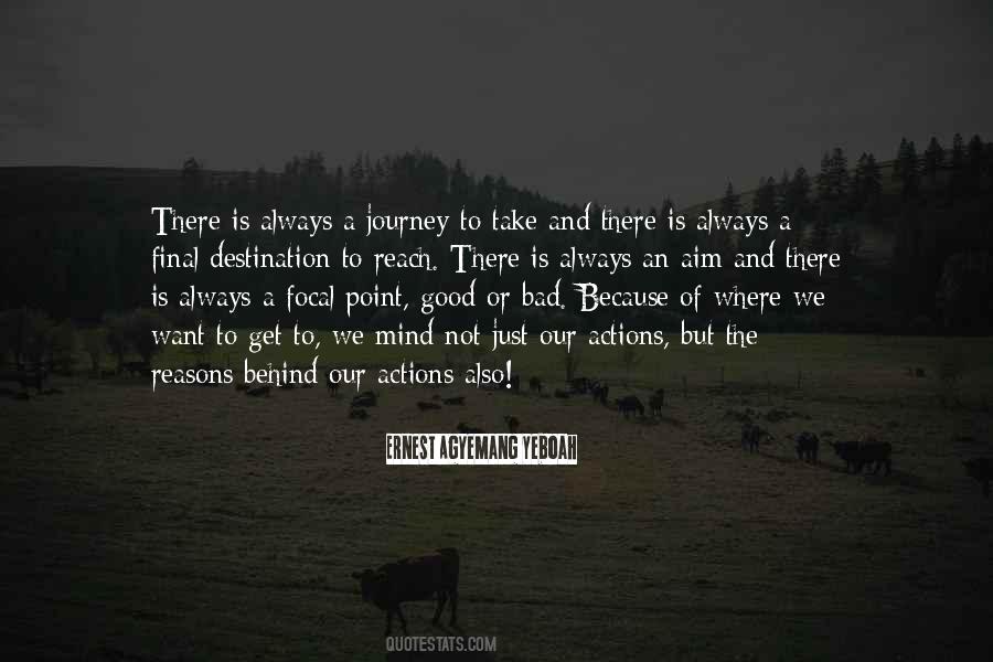 Quotes About Life's A Journey Not A Destination #1671883