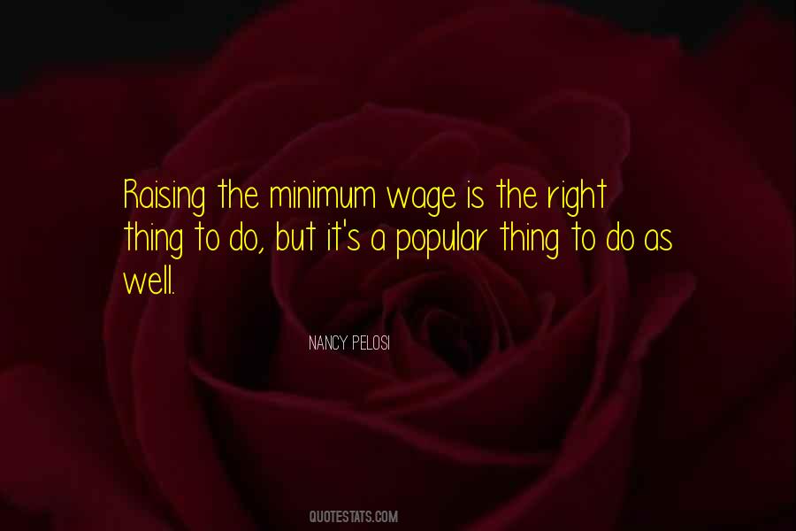 Quotes About Minimum Wage #121927