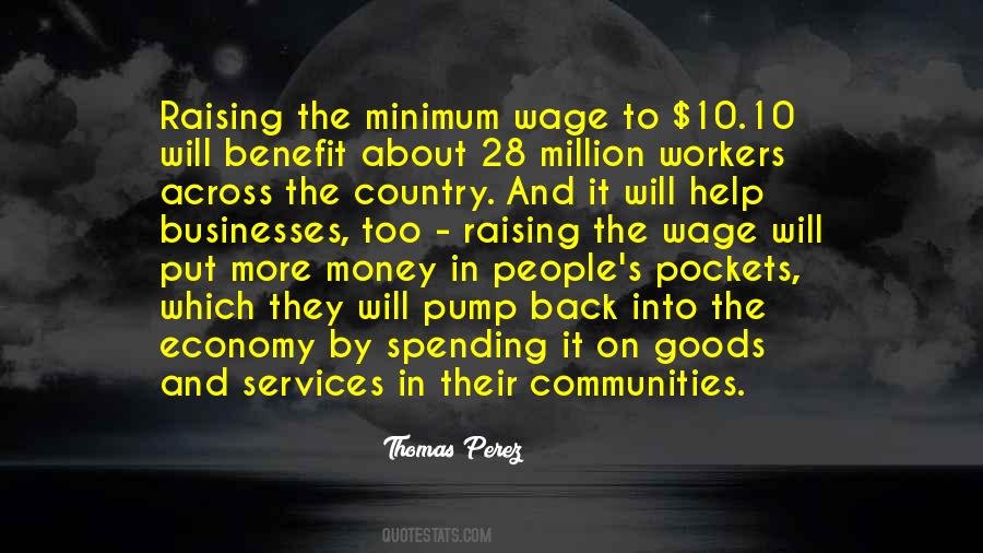 Quotes About Minimum Wage #21547