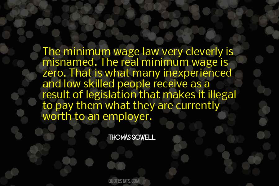 Quotes About Minimum Wage #557303