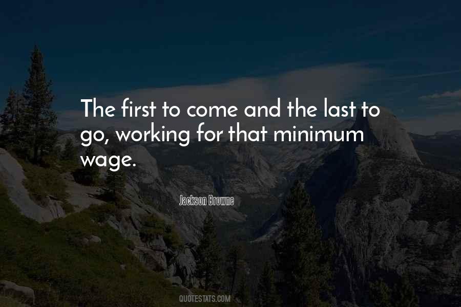 Quotes About Minimum Wage #585602