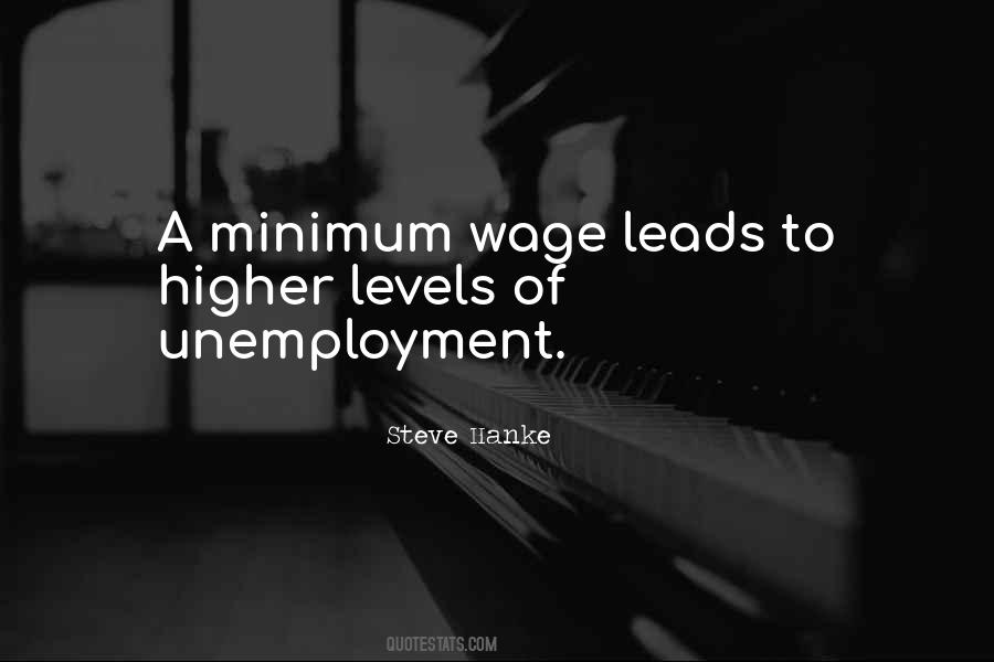 Quotes About Minimum Wage #604114