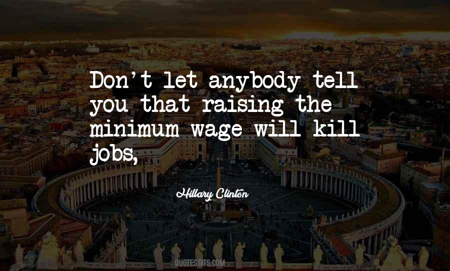 Quotes About Minimum Wage #634840