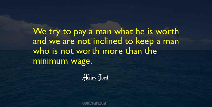 Quotes About Minimum Wage #654267