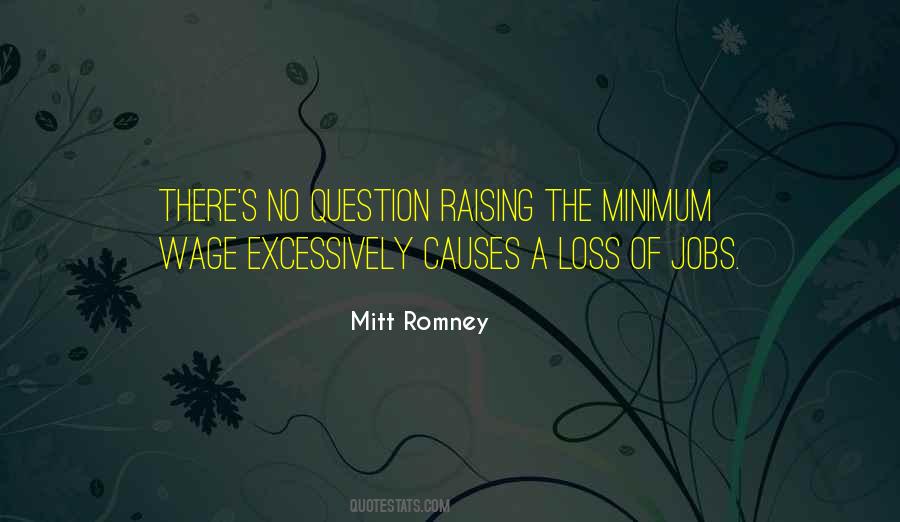 Quotes About Minimum Wage #71375