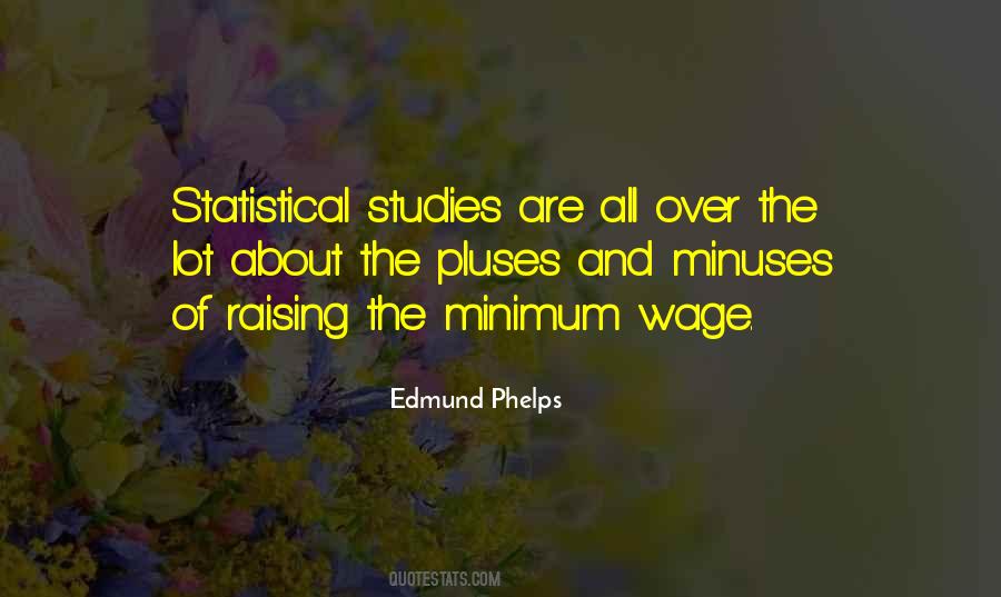 Quotes About Minimum Wage #918017
