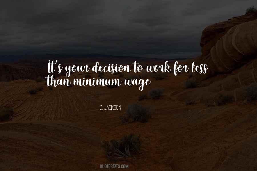 Quotes About Minimum Wage #990384