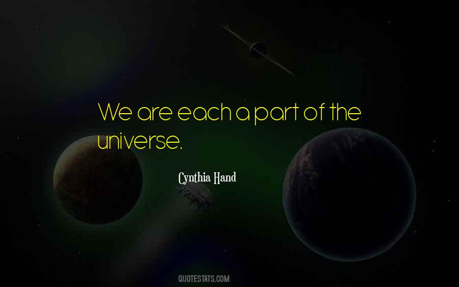 Part Of The Universe Quotes #1325619