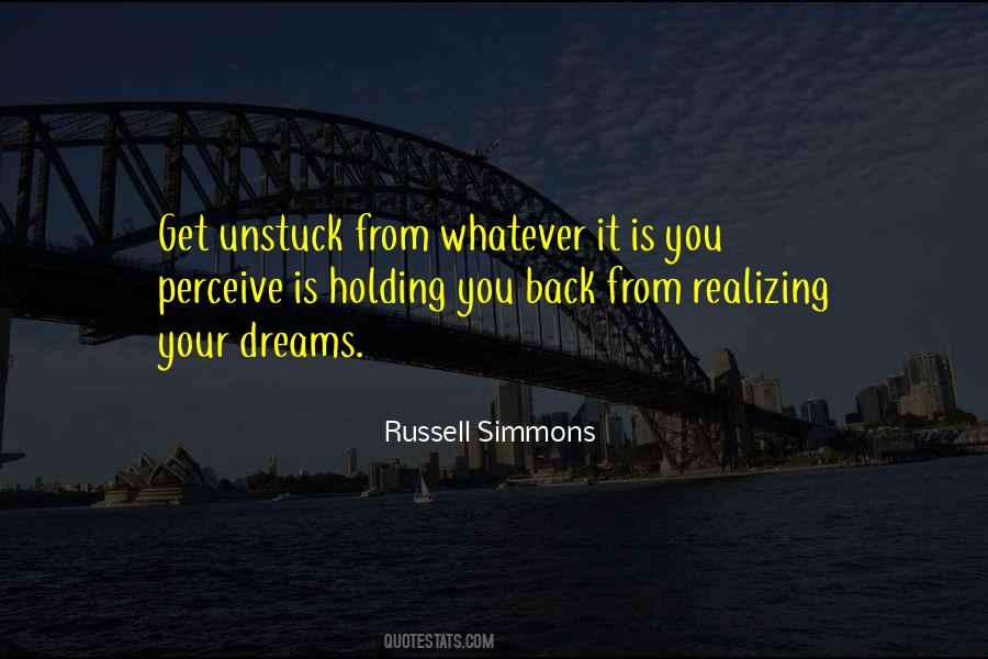 Quotes About Holding On To Your Dreams #482280