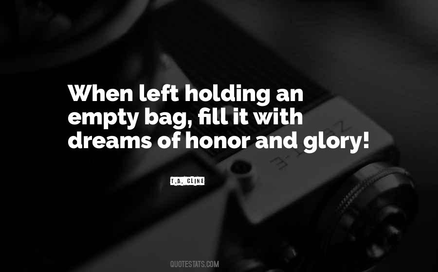 Quotes About Holding On To Your Dreams #935639