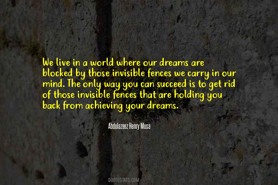 Quotes About Holding On To Your Dreams #983478