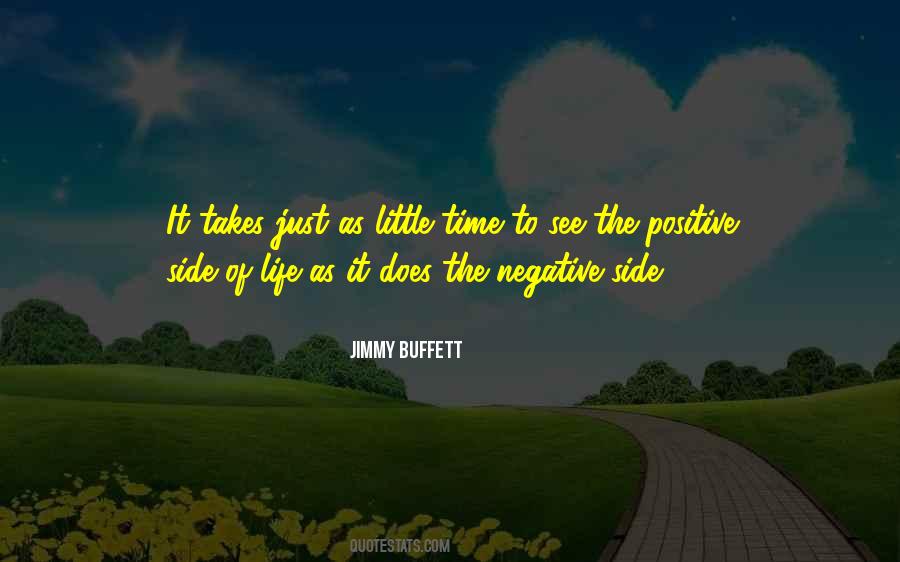 Quotes About Positive Side Of Life #507545