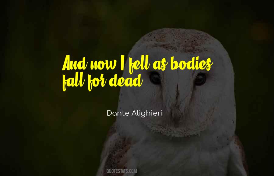 Dante Alighieri Inferno Quotes #1848552