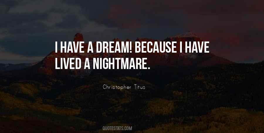 Quotes About I Have A Dream #756066