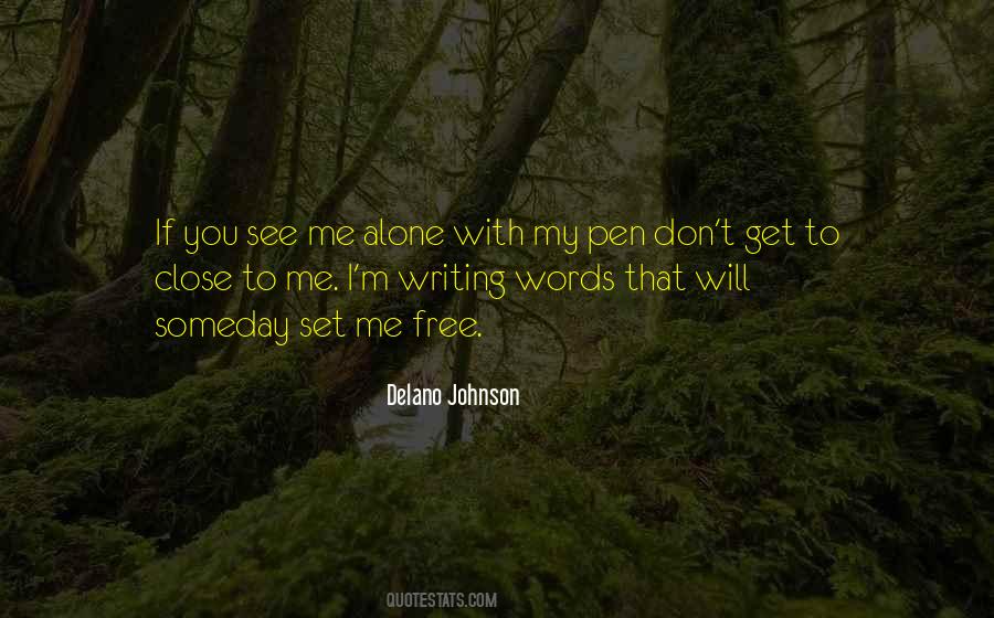 Quotes About Free Writing #1224409