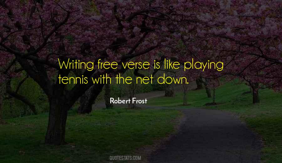 Quotes About Free Writing #1265621