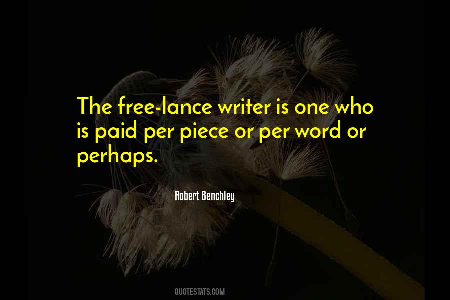 Quotes About Free Writing #344895