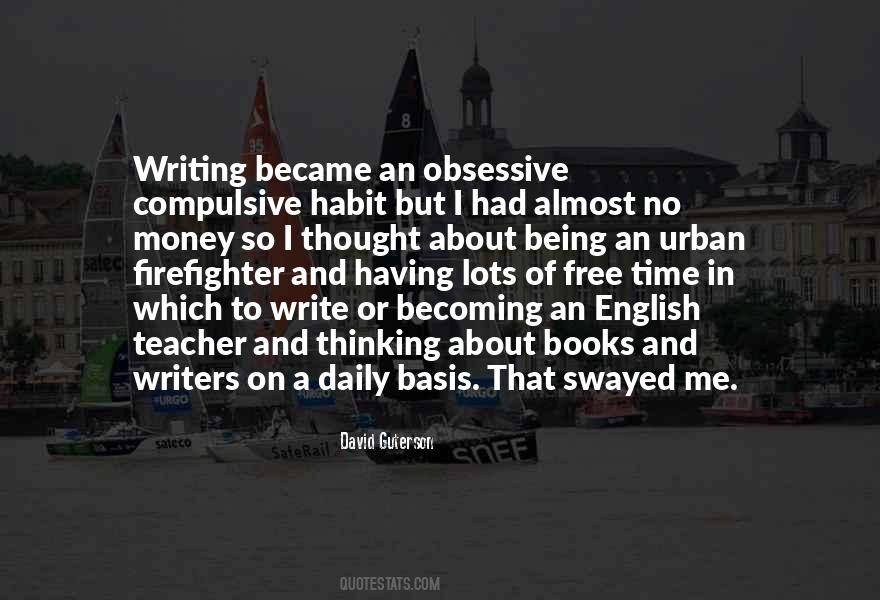 Quotes About Free Writing #603008