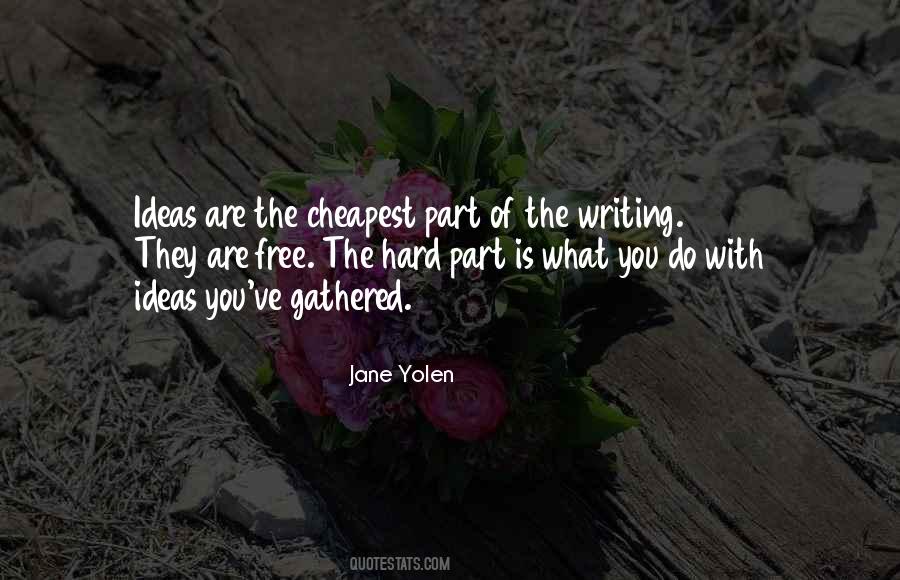 Quotes About Free Writing #91564
