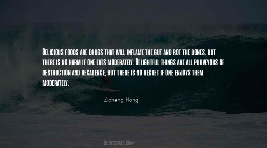 Quotes About Delicious Foods #1414439
