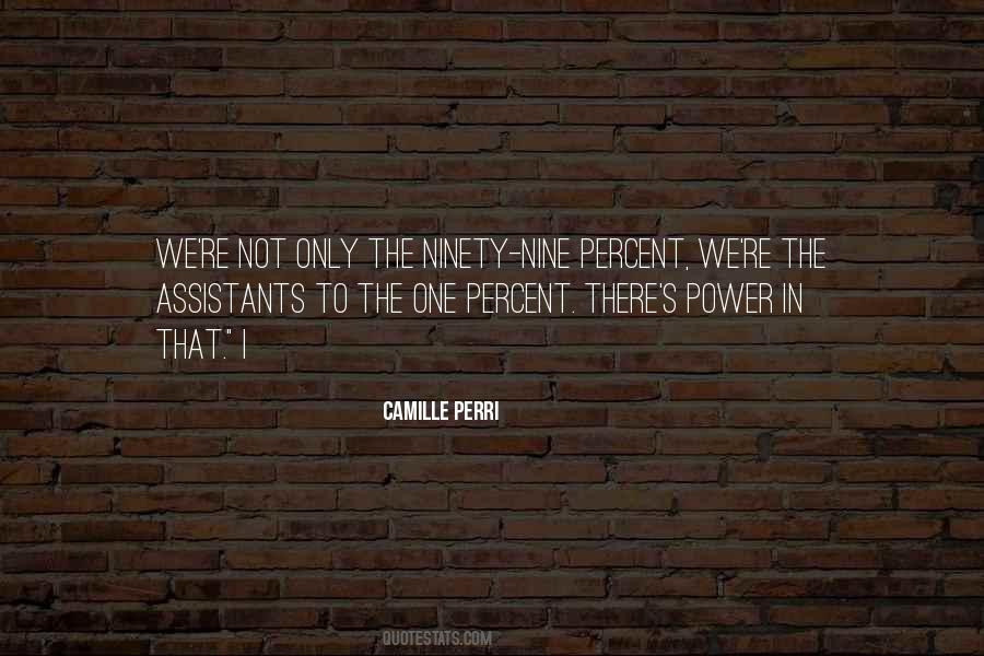 Quotes About The One Percent #1666234