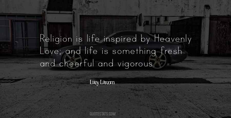 Quotes About Inspired Life #681556 Quotes About Inspired Life #681556