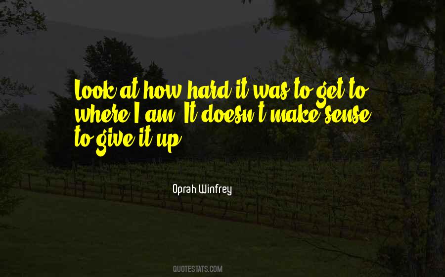Doesn T Give Up Quotes #341464