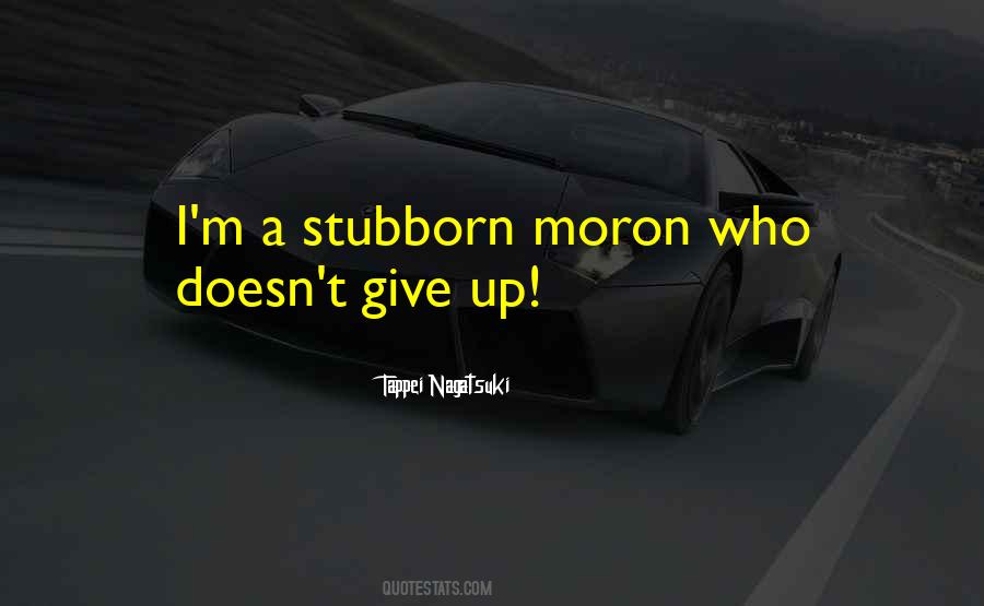Doesn T Give Up Quotes #640548