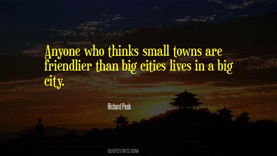 Quotes About Towns #1236014