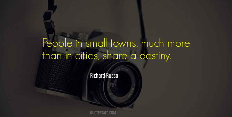 Quotes About Towns #1249398