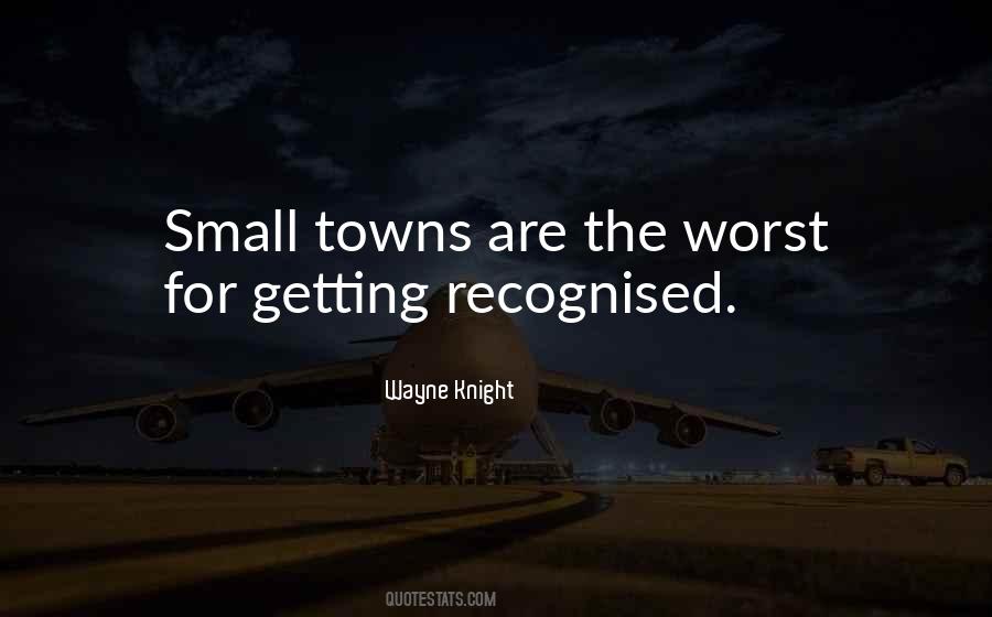 Quotes About Towns #944937