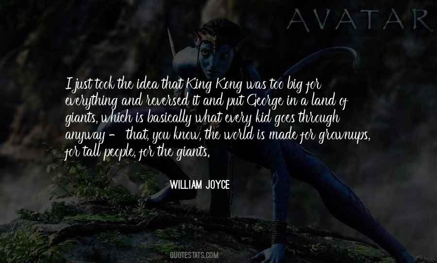 Quotes About King Kong #216158