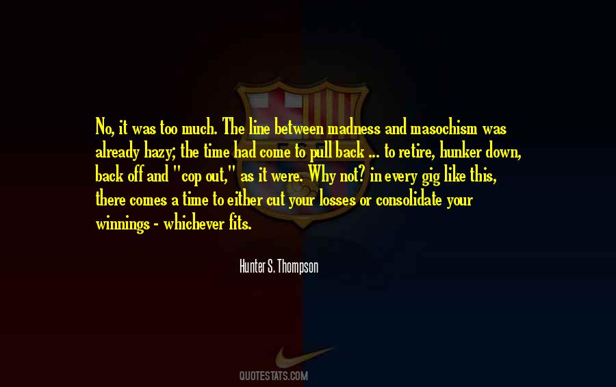 Quotes About Retreating #766443