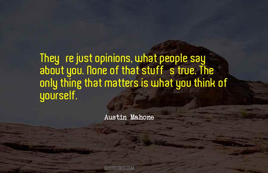 What You Say About Yourself Quotes #951952