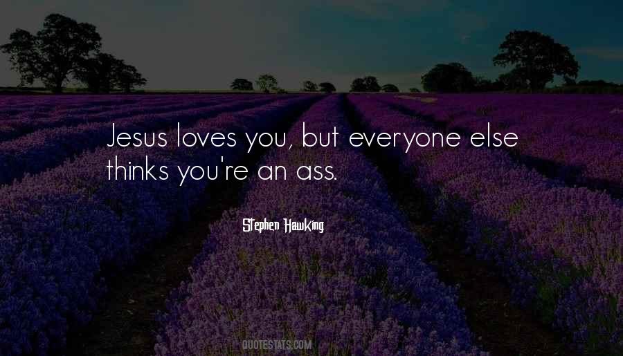 Quotes About Jesus Loves You #1414654