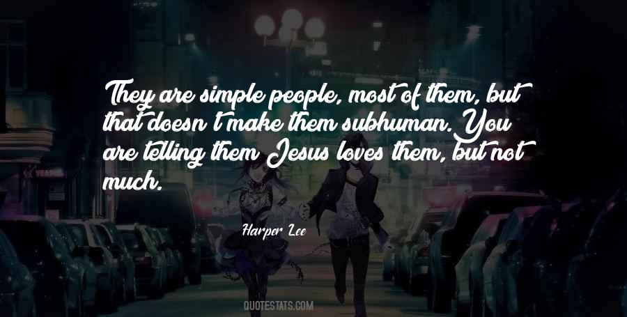 Quotes About Jesus Loves You #818508