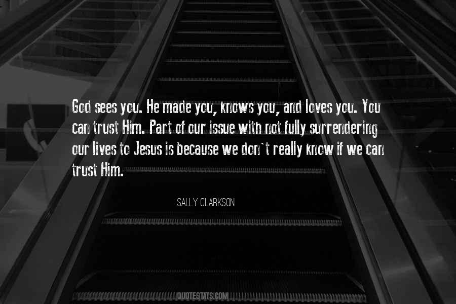 Quotes About Jesus Loves You #850836