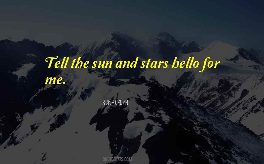 Quotes About Sun And Stars #982015