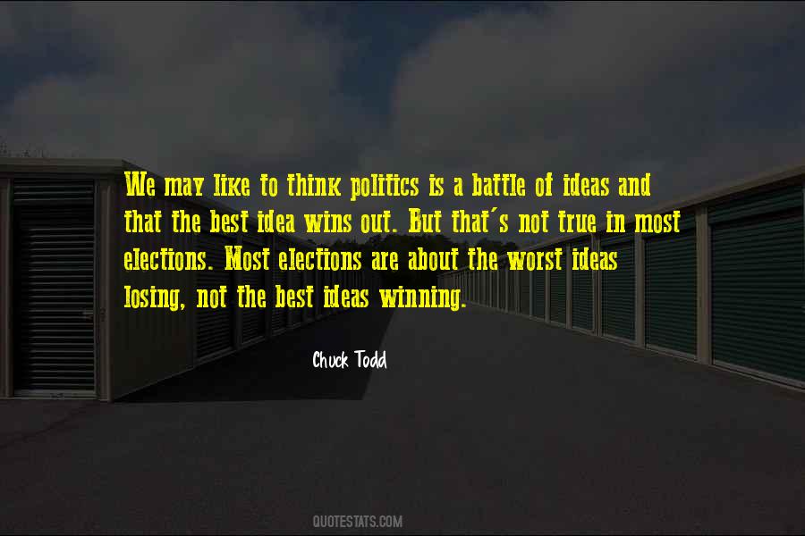 Quotes About Winning Elections #1489816