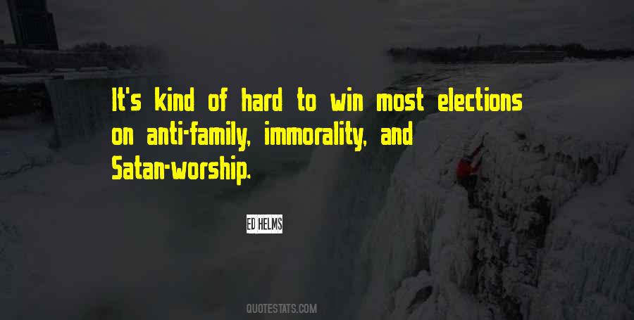 Quotes About Winning Elections #435474
