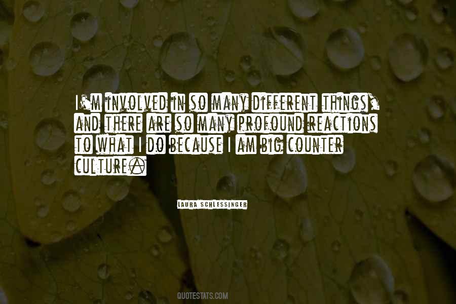 Quotes About Counter Culture #301182