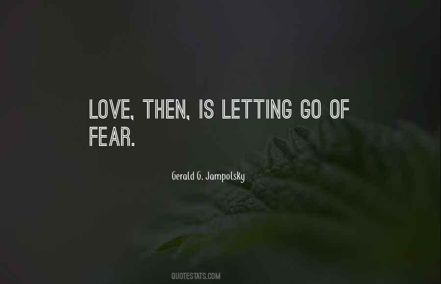 Quotes About Letting Go Of Love #1134714