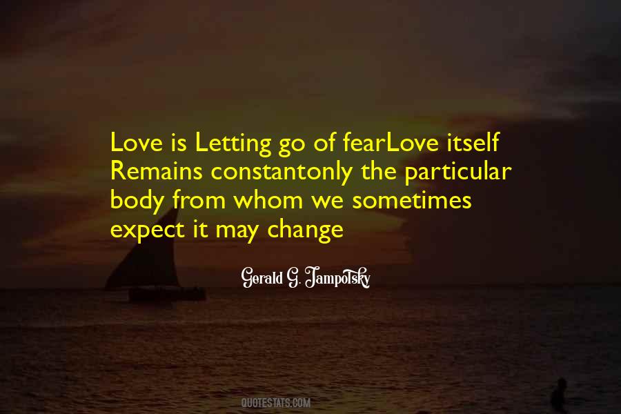 Quotes About Letting Go Of Love #509329