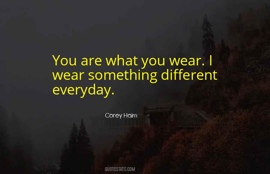 Quotes About What You Wear #893655